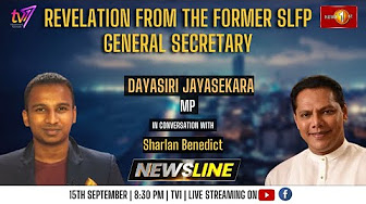 Newsline | Revelation from the former SLFP General Secretary | Dayasiri Jayasekara